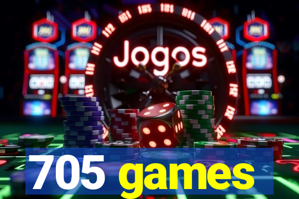 705 games
